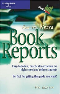 How to Write Book Reports 4e 