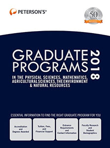 Graduate Programs in the Physical Sciences, Mathematics, Agricultural Sciences, Environment & Natural Resources 2018 