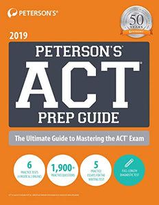 Peterson's ACT Prep Guide 2019 