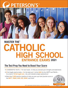 Master the Catholic High School Entrance Exams 2021 