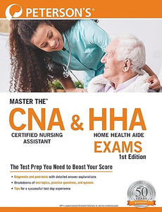 Master the™ Certified Nursing Assistant (CNA) and Home Health Aide (HHA) Exams 