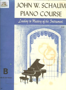 John W. Schaum Piano Course, B 