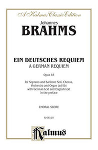 A German Requiem Ein Deutsches Requiem, Op. 45 