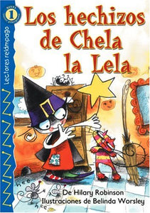 Los Hechizos de Chela la Lela 