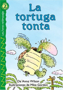 La Tortuga Tonta 