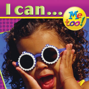 I Can...Me Too! 