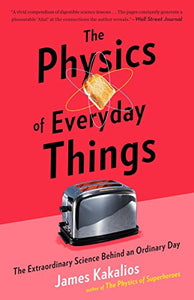 The Physics of Everyday Things 