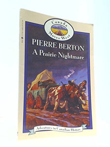 Prairie Nightmare (Book 11): Adventures in Canadian History 