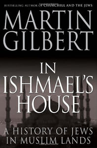 In Ishmael's House: A History of Jews in Muslim Lands 