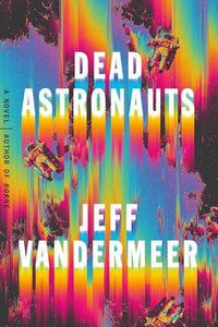 Dead Astronauts 