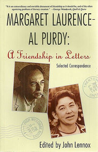 Margaret Laurence - Al Purdy, a Friendship in Letters 