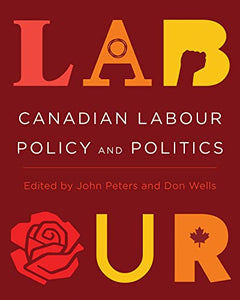 Canadian Labour Policy and Politics 