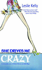 She Drives Me Crazy 