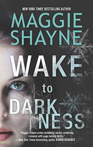 Wake to Darkness 