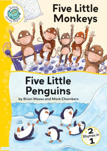 Five Little Monkeys; Five Little Penguins 