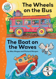 Wheels on the Bus; Boat on the Waves 