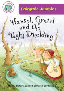 Hansel, Gretal, and the Ugly Duckling 