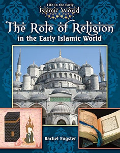 The Role of Religion in the Early Islamic World 