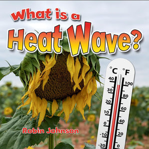 What Is a Heat Wave? 