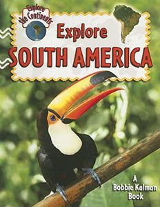 Explore South America 