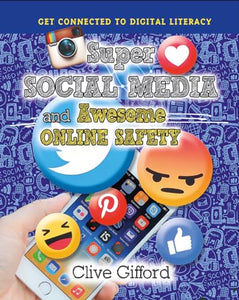 Super Social Media and Awesome Online Safety 