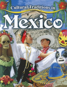 Cultural Traditions in Mexico 