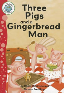 Three Pigs and a Gingerbread Man 