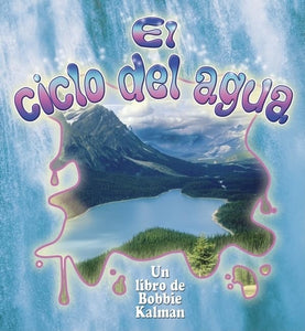 El Ciclo del Agua 