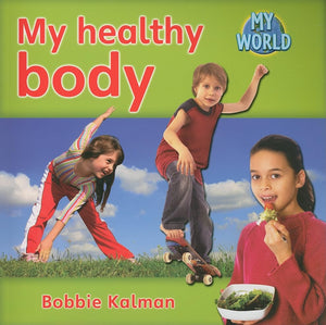 My healthy body 