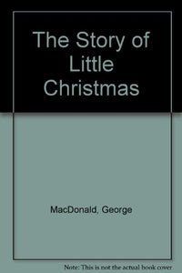 The Story of Little Christmas 