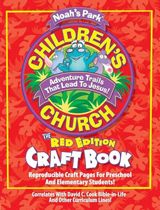 Noah's Park Children's Church Craft Book, Red Edition 