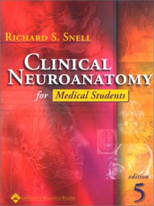 Clinical Neuroanatomy for Medical Students 