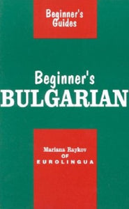 Beginner's Bulgarian 