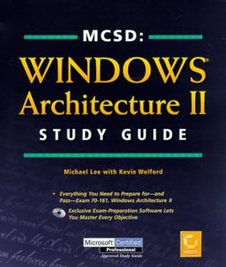 Mcsd: Windows Architecture II Study Guide 