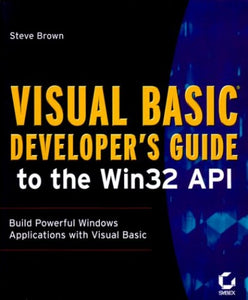 VB Developer's Guide to the Win32 API 