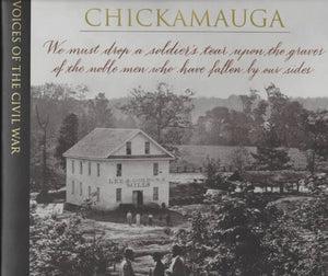 Chickamauga Voices of the Civil War 