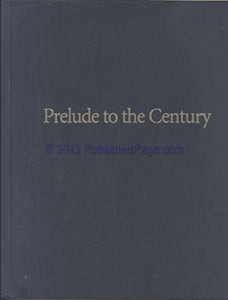 Prelude to the Century, 1870-1900 