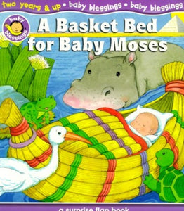 A Basket Bed for Baby Moses 