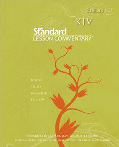 KJV Standard Lesson Commentary 2010-2011 