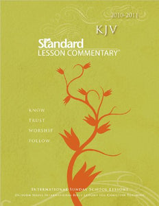 KJV Standard Lesson Commentary 2010-2011 