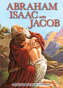 Abraham, Isaac, and Jacob 