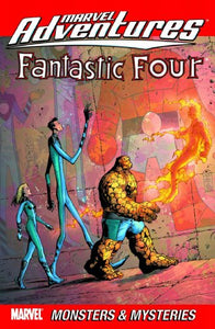 Marvel Adventures Fantastic Four Vol.6: Monsters & Mysteries 