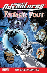 Marvel Adventures Fantastic Four Vol.7: The Silver Surfer 