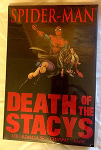 Spider-man: Death Of The Stacys 