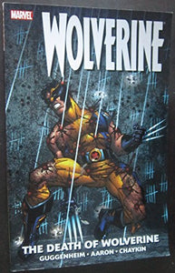 Wolverine: The Death Of Wolverine 