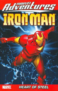 Marvel Adventures Iron Man Vol.1: Heart Of Steel 