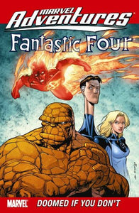 Marvel Adventures Fantastic Four: Doomed If You Don't 