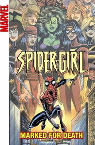 Spider-girl Vol.11: Marked For Death 