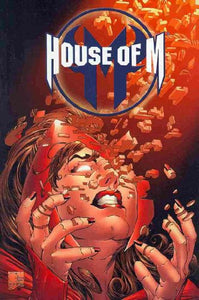 House Of M: Spider-man, Fantastic Four & X-men 