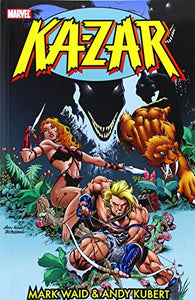 Kazar By Mark Waid & Andy Kubert - Volume 1 